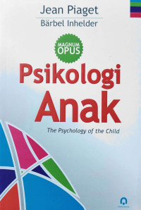Image of Psikologi Anak: The Psychology of the Child