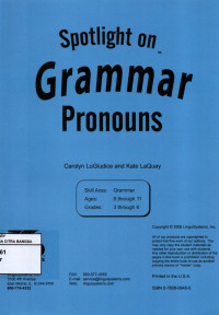 Spotlight on Grammar : Pronouns